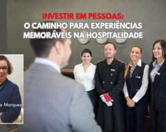 Investir em pessoas o caminho para experiências memoráveis na hospitalidade